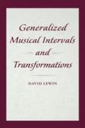 Generalized Musical Intervals and Transformations