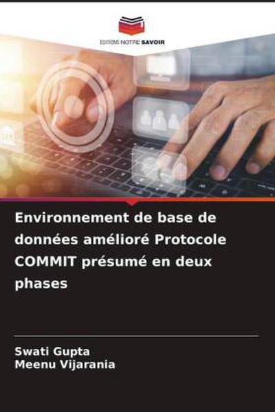 Environnement de base de données amélioré Protocole COMMIT présumé en deux phases