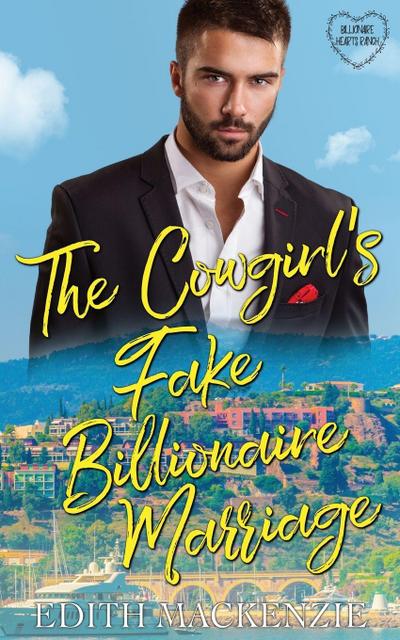 The Cowgirl’s Fake Billionaire Marriage