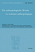 Die anthropologische Wende - Le tournant anthropologique