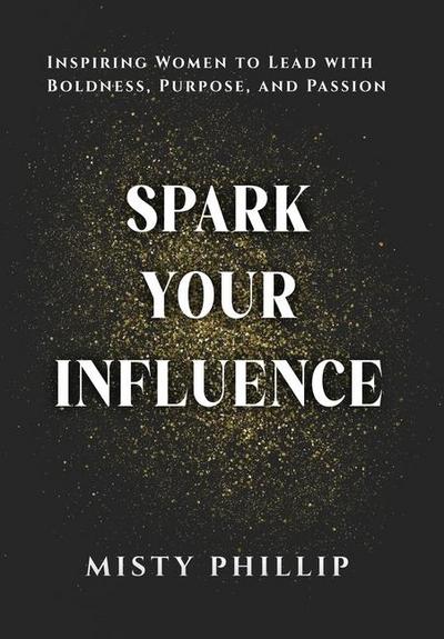 Spark Your Influence