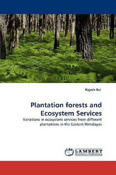 Plantation forests and Ecosystem Services