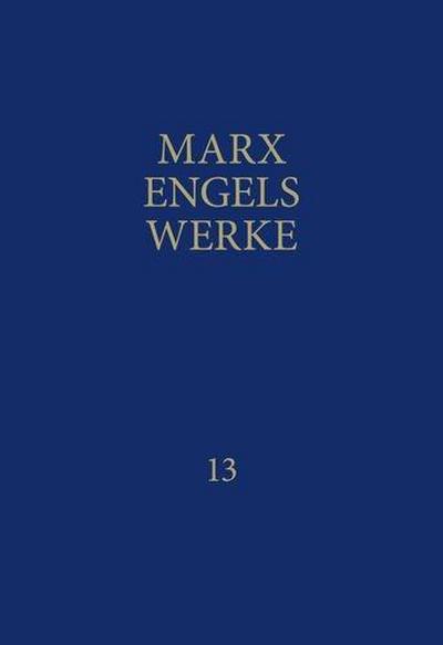 MEW / Marx-Engels-Werke Band 13