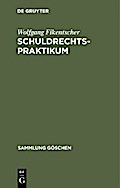 Schuldrechtspraktikum