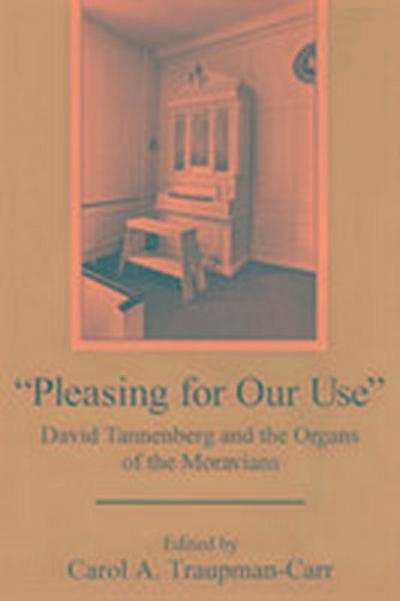 ’Pleasing for Our Use’