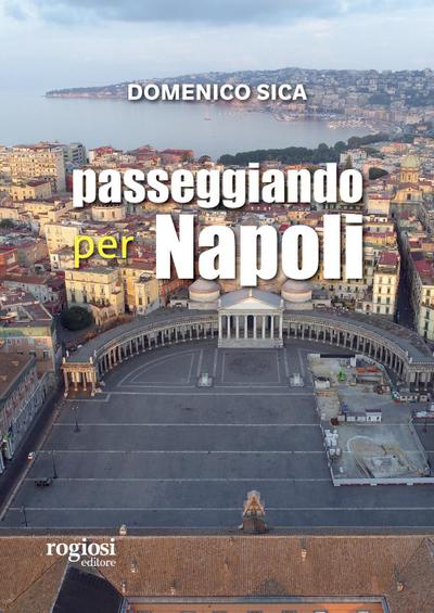 Sica, D: Passeggiando per Napoli