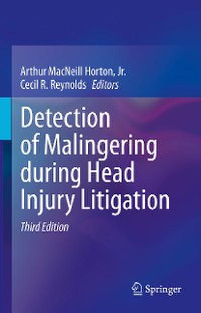 Detection of Malingering during Head Injury Litigation