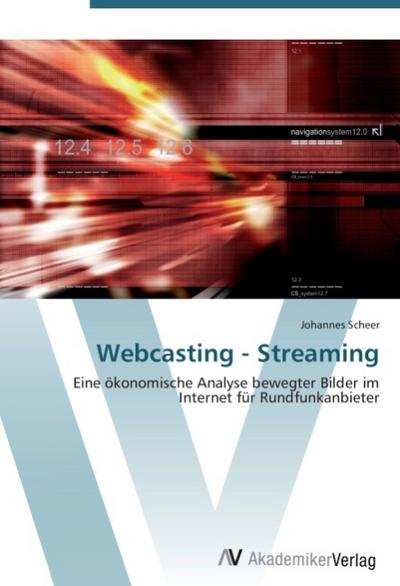 Webcasting - Streaming - Johannes Scheer