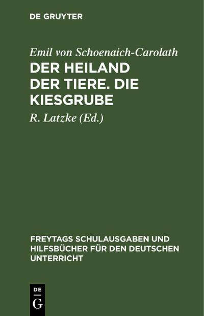 Der Heiland der Tiere. Die Kiesgrube