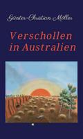 Verschollen in Australien von Günter-Christian Möller | Ebook