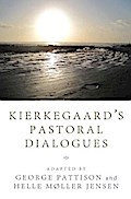 Kierkegaard’s Pastoral Dialogues