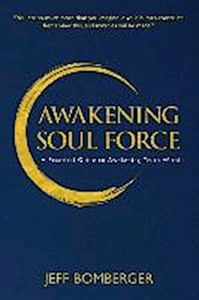 Awakening Soul Force