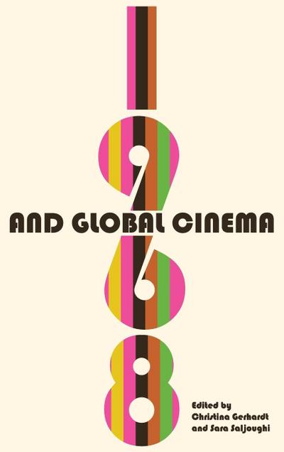 1968 and Global Cinema