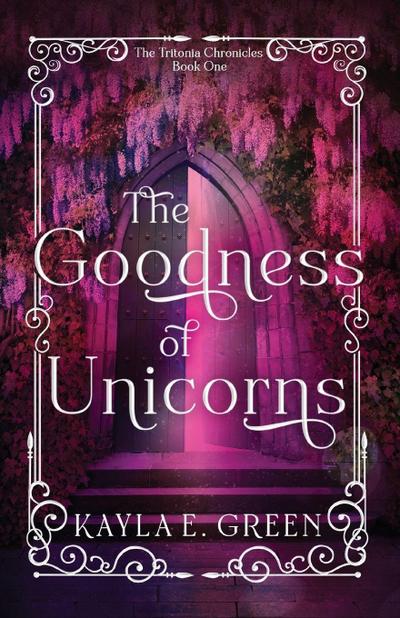 The Goodness of Unicorns
