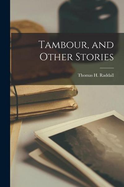 Tambour, and Other Stories