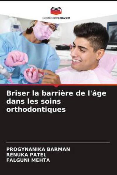 Briser la barrière de l’âge dans les soins orthodontiques