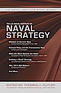The U.S. Naval Institute on Naval Strategy