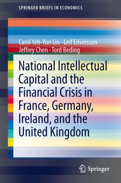 National Intellectual Capital and the Financial Crisis in France, Germany, Ireland, and the United Kingdom