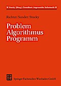 Problem - Algorithmus - Programm