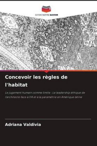 Concevoir les règles de l’habitat