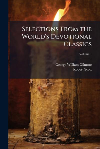 Selections From the World’s Devotional Classics