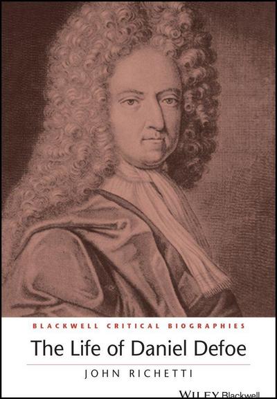 The Life of Daniel Defoe