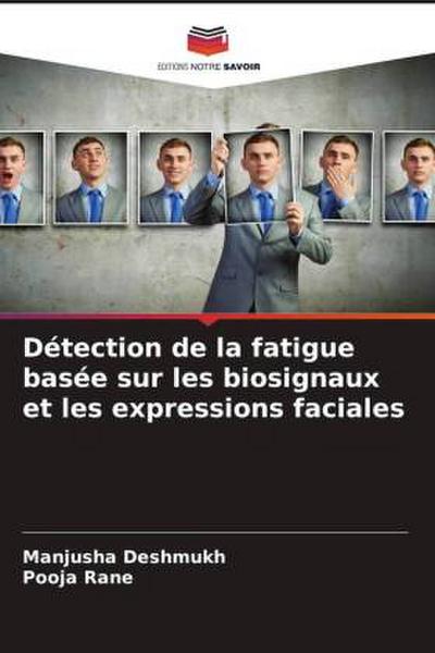 Détection de la fatigue basée sur les biosignaux et les expressions faciales
