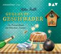 Guglhupfgeschwader. Der zehnte Fall für den Eberhofer. Ein Provinzkrimi