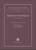 Die kleineren Dichtungen Heinrichs von Mügeln