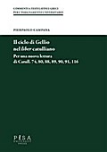 Il ciclo di Gellio nel liber catullianio