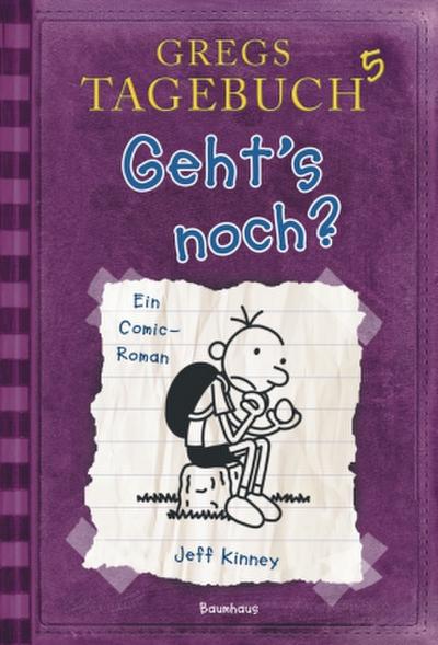 Gregs Tagebuch - Geht’s noch?