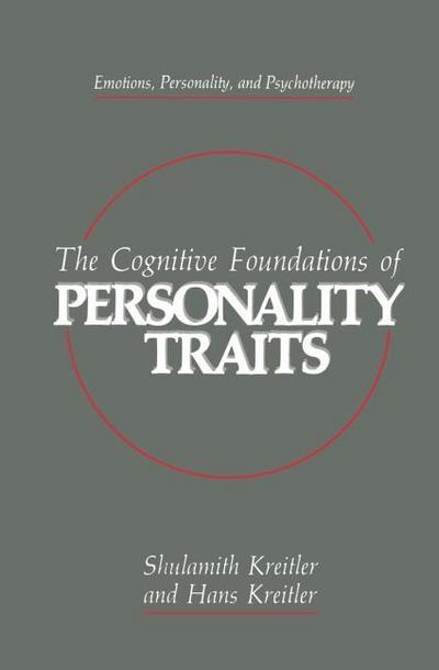 The Cognitive Foundations of Personality Traits