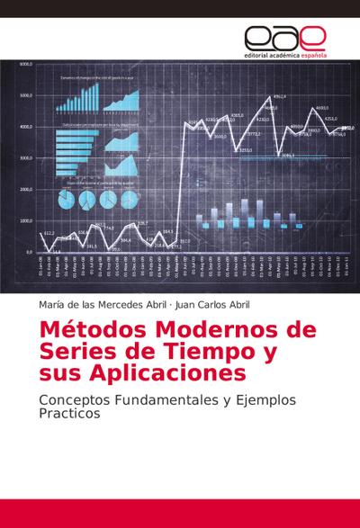Métodos Modernos de Series de Tiempo y sus Aplicaciones