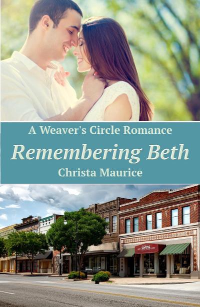 Remembering Beth (Weaver’s Circle, #1)