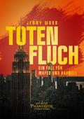 Totenfluch: Ein Fall für Mafed und Barnell (Kemet)
