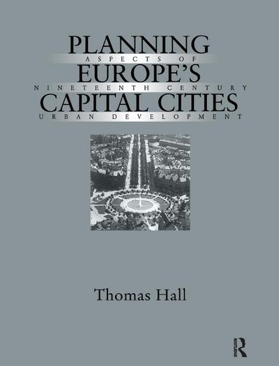 Planning Europe’s Capital Cities