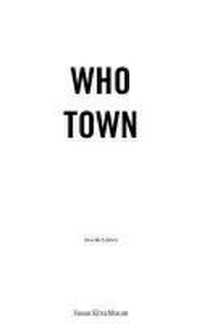 Who Town