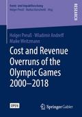 Cost and Revenue Overruns of the Olympic Games 200