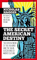 The Secret American Destiny
