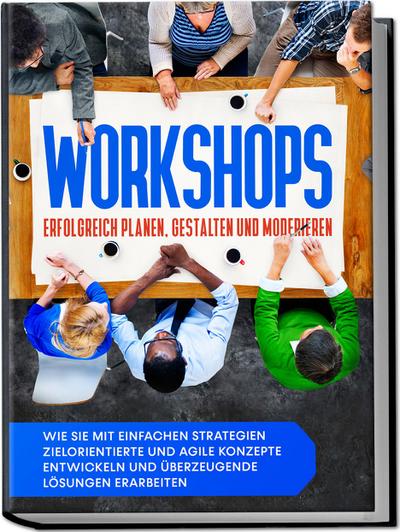 Prawitz, M: Workshops erfolgreich planen, gestalten und mode