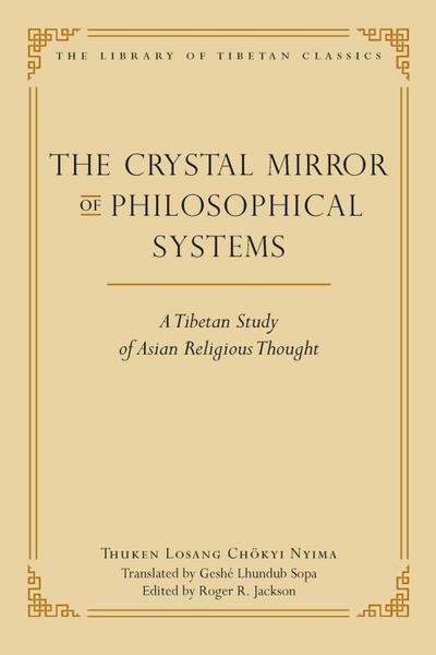 The Crystal Mirror of Philosophical Systems