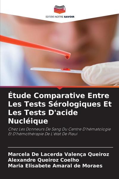 Étude Comparative Entre Les Tests Sérologiques Et Les Tests D’acide Nucléique