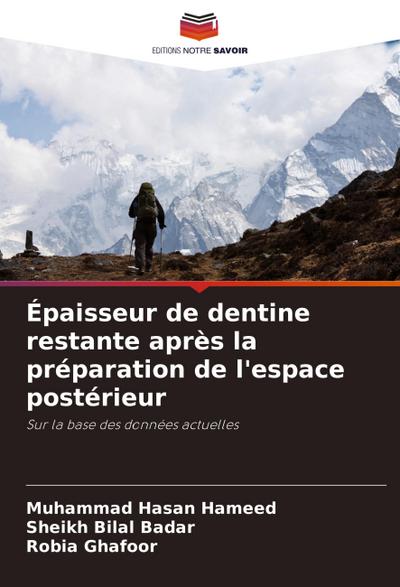 Épaisseur de dentine restante après la préparation de l’espace postérieur