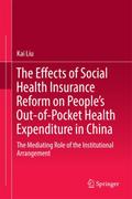 The Effects of Social Health Insurance Reform on Peoples Out-of-Pocket Health Expenditure in China