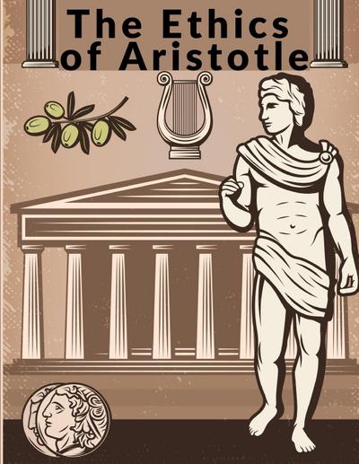 Aristotle: Ethics of Aristotle