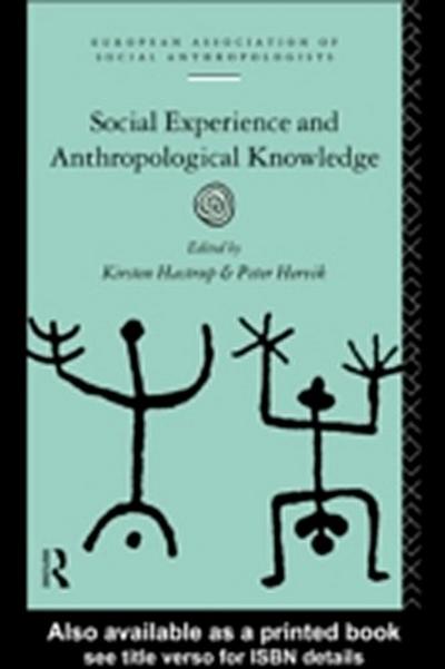Social Experience and Anthropological Knowledge