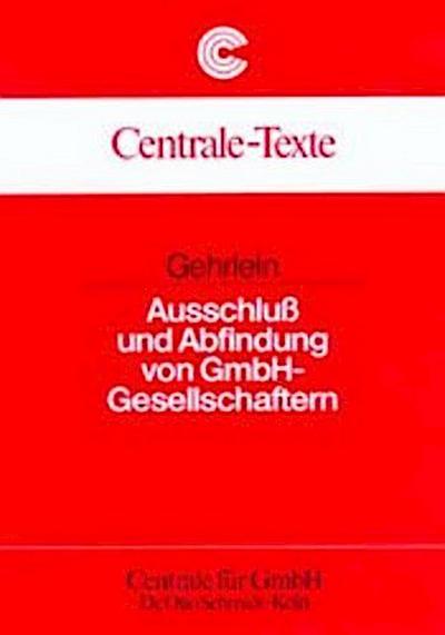Ausschluss und Abfindung von GmbH-Gesellschaftern