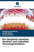 Ein Vergleich zwischen direkter und indirekter Sinusaugmentation