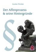 Der Affenprozess und seine Hintergründe