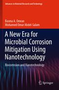 A New Era for Microbial Corrosion Mitigation Using Nanotechnology